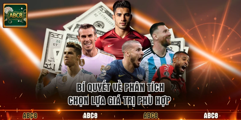 Bí quyết về phân tích chọn lựa giá trị phù hợp