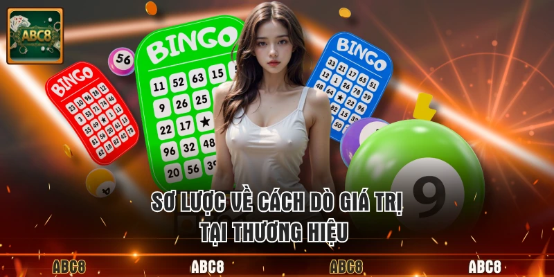 Sơ lược về cách dò giá trị tại thương hiệu